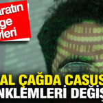 Dijital Dönüşümde Casusluk: İstihbaratın Yeni Aktörleri Kimler?
